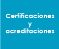 Certificaciones y acreditaciones