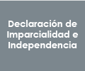 Declaración de Imparcialidad e Independencia
